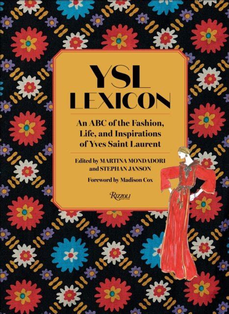 martina ysl|Ysl Lexicon: An ABC of the Fashion, Life, and Inspirations of Yves .